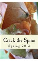 Crack the Spine: Spring 2013