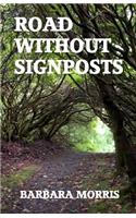Road Without Signposts