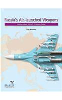 Russia'S Air-Launched Weapons