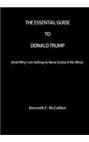 Essential Guide To Donald Trump