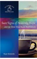 Sure Signs of Heavenly Hope