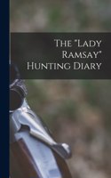 Lady Ramsay Hunting Diary