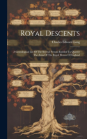 Royal Descents