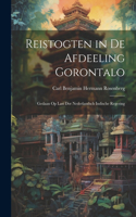 Reistogten in De Afdeeling Gorontalo