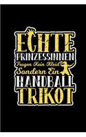 Echte Prinzessinnen Tragen Kein Kleid Handball Trikot