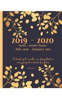 2019 - 2020 Weekly and Monthly Planner July 2019 - January 2021: Christian Academic Year Calendar and Organizer with Bible Verses 19 Months July 2019 - January 2021: Gold Leaf Edition