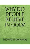 Why Do People Believe in God?