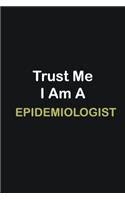 Trust Me I Am A Epidemiologist