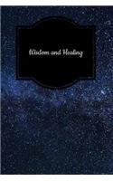Wisdom and Healing: Tarot Diary Log Book, Record and Interpret Readings, Daily Draw Journal