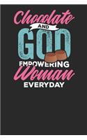 Chocolate and God Empowering Woman Everyday: Lined Journal Lined Notebook 6x9 110 Pages Ruled