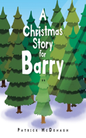 Christmas Story for Barry