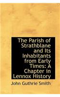 The Parish of Strathblane and Its Inhabitants from Early Times