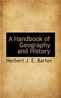 A Handbook of Geography and History: (English)