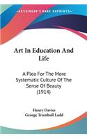 Art In Education And Life