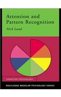 Attention and Pattern Recognition