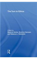 The Turn to Ethics