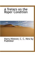 A Treters on the Roper Condition