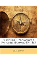 Discours ... Prononcé Á Patignies (Namur) En 1863