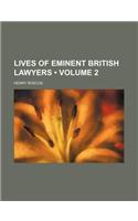 Lives of Eminent British Lawyers (Volume 2): (English)