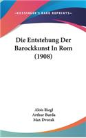 Entstehung Der Barockkunst In Rom (1908)