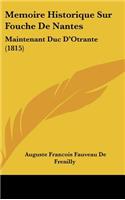 Memoire Historique Sur Fouche de Nantes