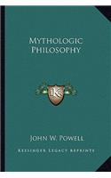 Mythologic Philosophy