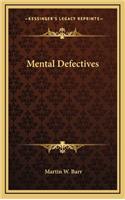 Mental Defectives