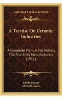 Treatise on Ceramic Industries