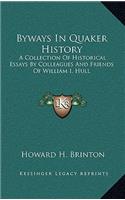 Byways In Quaker History