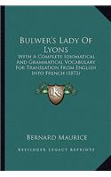Bulwer's Lady of Lyons