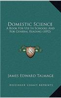 Domestic Science: A Book for Use in Schools and for General Reading (1892)
