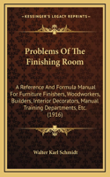 Problems Of The Finishing Room