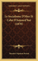 Socialisme D'Hier Et Celui D'Aujourd'hui (1870)