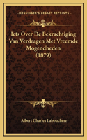 Iets Over De Bekrachtiging Van Verdragen Met Vreemde Mogendheden (1879)