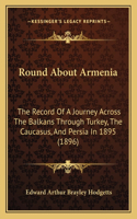 Round About Armenia