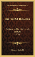 Rule Of The Monk