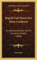 Begriff Und Wesen Der Mora Creditoris