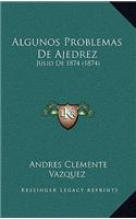 Algunos Problemas De Ajedrez