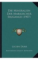 Die Mineralien Der Markircher Erzgange (1907)