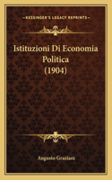 Istituzioni Di Economia Politica (1904)