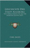 Geschichte Der Stadt Augsburg