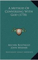 A Method Of Conversing With God (1778)