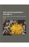 The Chi-Phi Quarterly (Volume 14); Official Organ of the Chi-Phi Fraternity in the United States