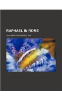 Raphael in Rome