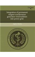 Integration of Permanent Magnet Synchronous Generator Wind Turbines Into Power Grid
