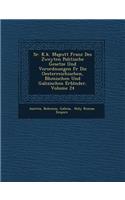 Sr. K.K. Majest T Franz Des Zweyten Politische Gesetze Und Verordnungen Fur Die Oesterreichischen, B Hmischen Und Galizischen Erbl Nder, Volume 24