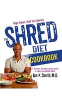 The Shred Diet Cookbook