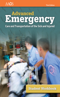 Aemt: Advanced Emergency Care and Transportation of the Sick and Injured Includes Navigate 2 Essentials Access + Student Workbook