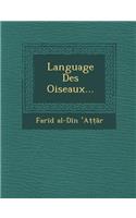 Language Des Oiseaux...