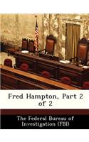 Fred Hampton, Part 2 of 2